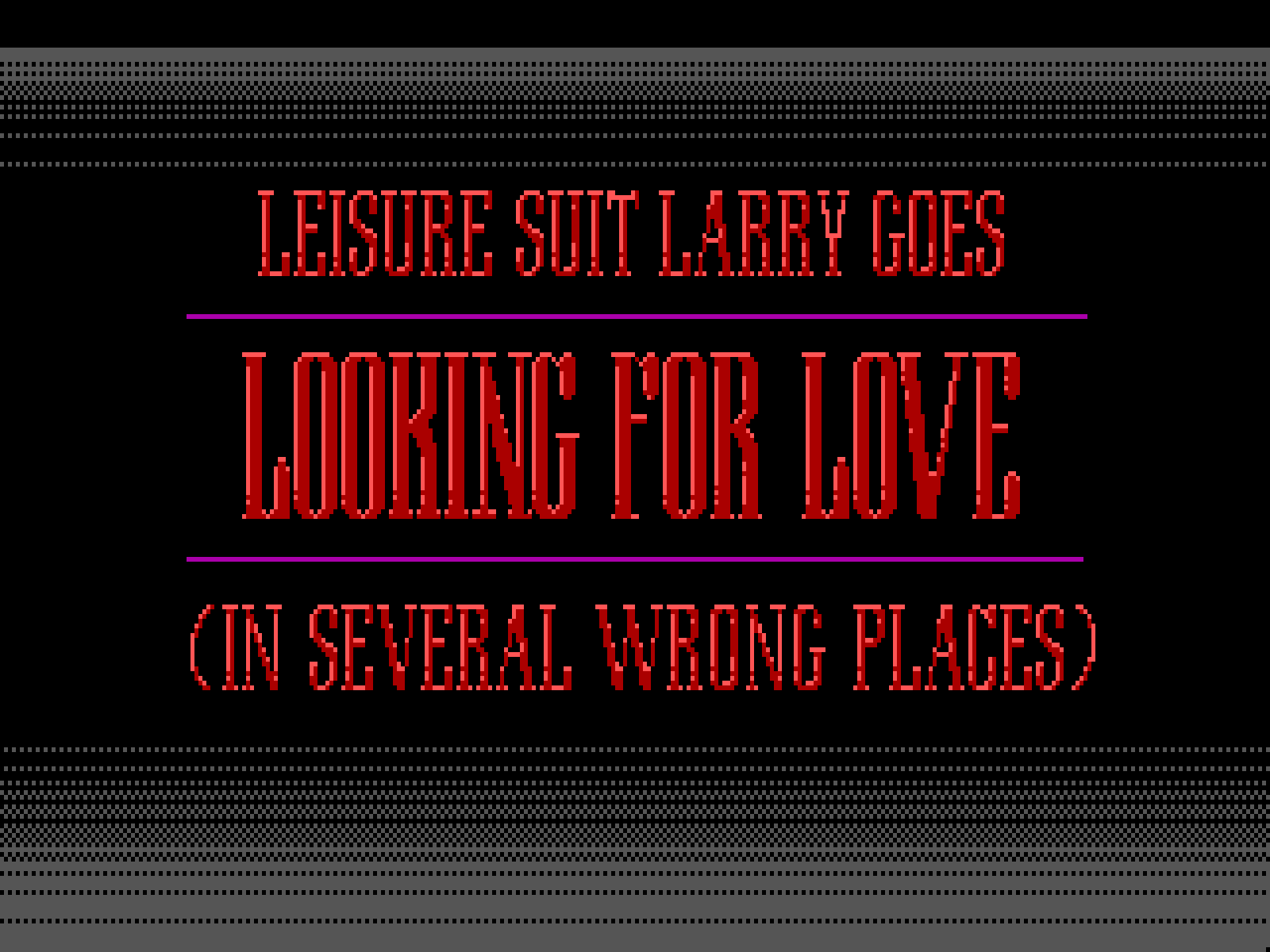 It goes without say. Leisure Suit Larry goes looking for Love. Leisure Suit Larry 2. Looking for Love игра.